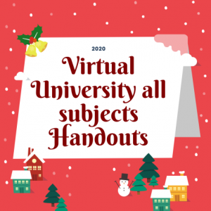 Virtual University Handouts