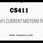CS411 CURRENT MIDTERM PAPER