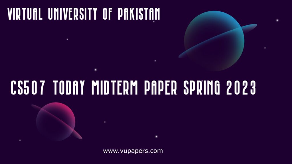 CS507 Midterm Papers Spring 2023